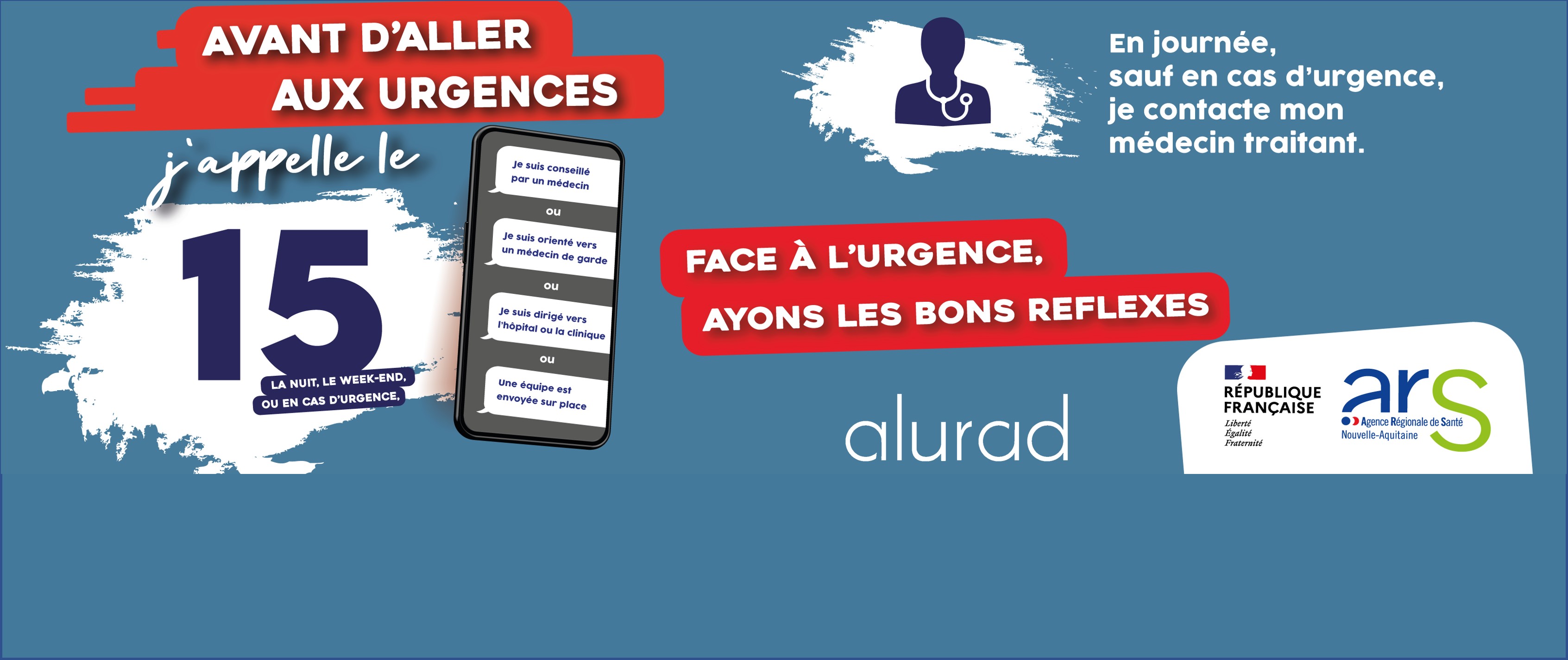 Avant d'aller aux urgences : j'appelle le 15